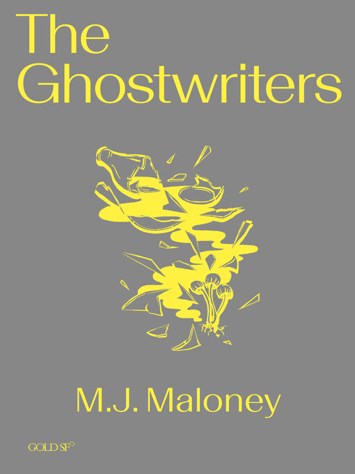 Title details for The Ghostwriters by M. J. Maloney - Available